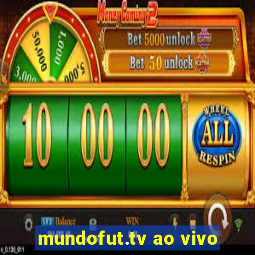 mundofut.tv ao vivo